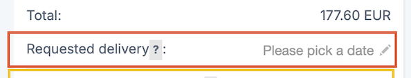The Requested delivery field in the order summary, highlighted in red