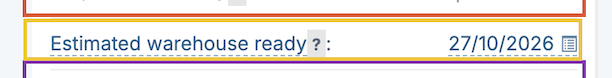 The Estimated warehouse ready date in the order summary, highlighted in yellow